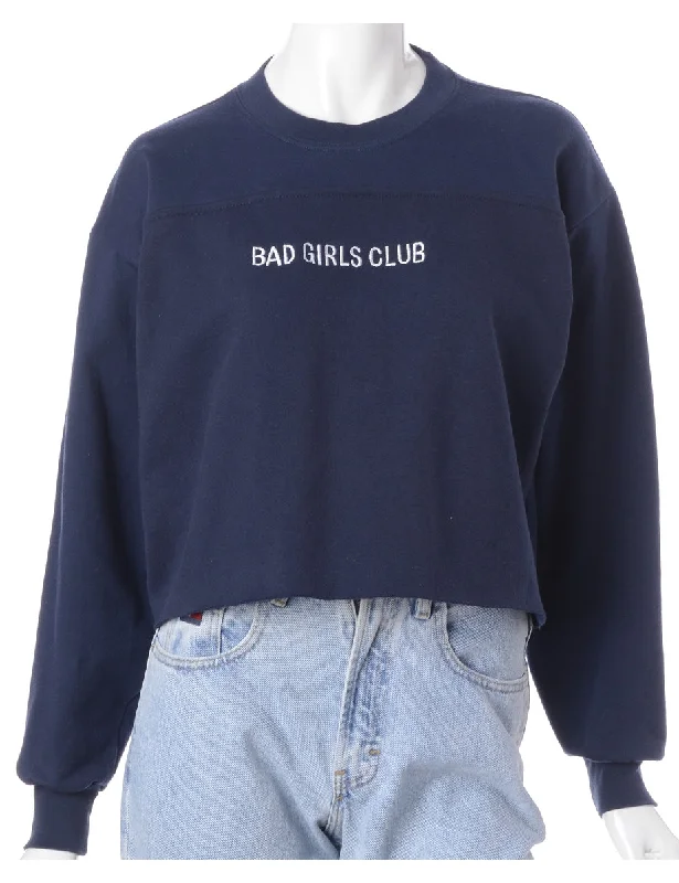 Label Bad Girls Club Sweatshirt