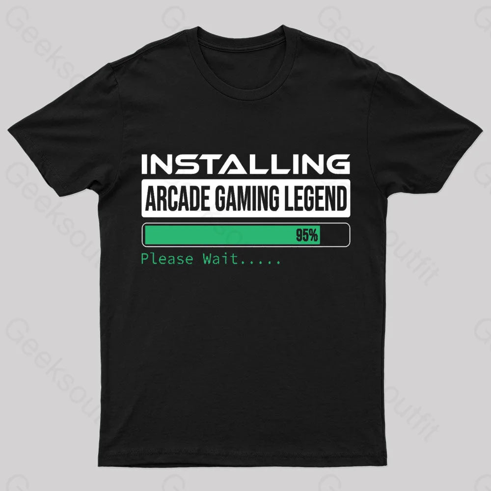 Installing Arcade Gaming Legend Geek T-Shirt