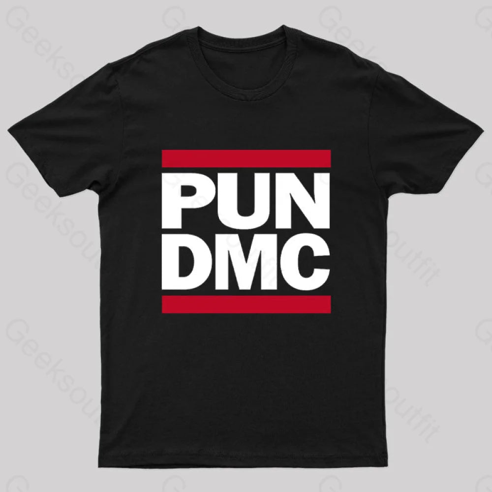 Pun Dmc Geek T-Shirt