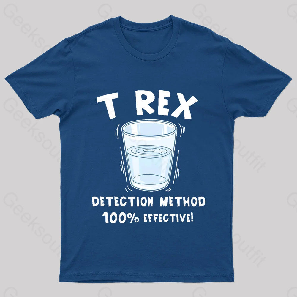 T REX Detection Method Nerd T-Shirt