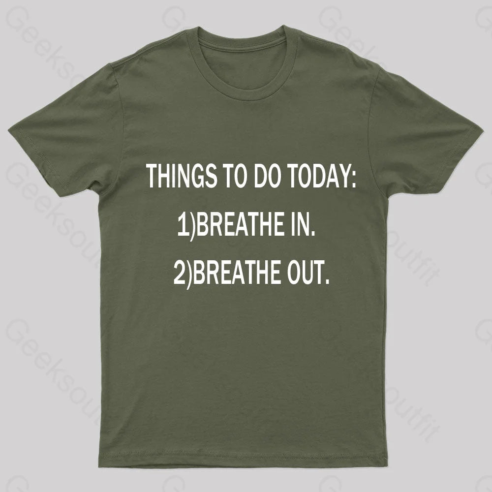 Things To Do Today Geek T-Shirt