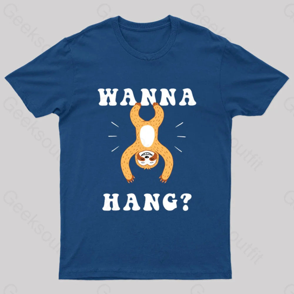 Wanna Hang Sloth Nerd T-Shirt