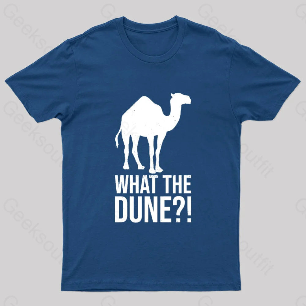 What The Desert Planet Nerd T-Shirt